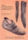 Craft, Industry and Everyday Life: Leather and Leatherworking in Anglo-Scandinavian and Medieval York