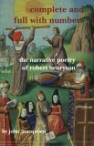Complete and Full with Numbers: The Narrative Poetry of Robert Henryson