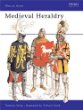 Osprey Men-At-Arms: Medieval Heraldry