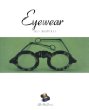 Eyewear: Gli Occhiali