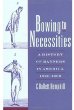 Bowing to Necessities: A History of Manners in America, 1620-1860