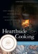 Hearthside Cooking: Early American Southern Cuisine Updated for Today's Hearth and Cookstove