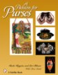 A Passion for Purses, 1600-2005