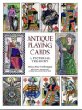 Antique Playing Cards: A Pictorial History