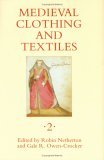 ''Fleas, Fur, and Fashion: Zibellini as Luxury Accessories of the Renaissance'' in Medieval Clothing and Textiles 2