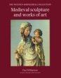 Medieval Sculpture and Works of Art: The Thyssen-Bornemisza Collection