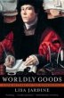 Worldly Goods: A New History of the Renaissance