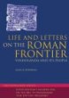 Life and Letters on the Roman Frontier: Vindolanda and Its People