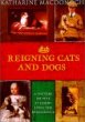 Reigning Cats and Dogs