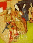 A History of Private Life: Revelations of the Medieval World