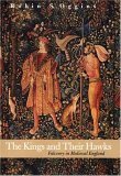 The Kings and Their Hawks: Falconry in Medieval England