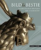 Bild Und Bestie: Hildesheimer Bronzen Der Stauferzeit