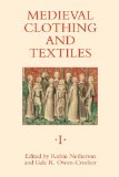 Medieval Clothing and Textiles 1