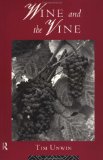 Wine and the Vine: An Historical Geography of Viticulture and the Wine Trade