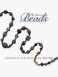 The History of Beads: From 30,000 B.C. to the Present