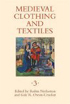 Medieval Clothing and Textiles 3