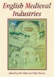 English Medieval Industries: Craftsmen, Techniques, Products