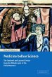 Medicine before Science: The Business of Medicine from the Middle Ages to the Enlightenment