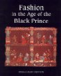 Fashion in the Age of the Black Prince: A Study of the Years 1340-1365