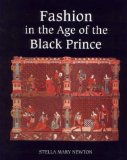 ''Actors, Minstrels, and Fools'' - Fashion in the Age of the Black Prince