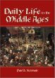 Daily Life in the Middle Ages