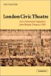 London Civic Theatre: City Drama and Pageantry from Roman Times to 1558
