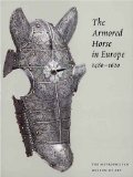 The Armored Horse in Europe, 1480-1620
