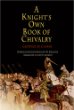 A Knight's Own Book of Chivalry