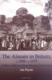 The Almain in Britain, C. 1549-C. 1675: A Dance Manual from Manuscript Sources