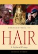 Encyclopedia of Hair: A Cultural History