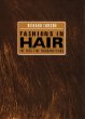 Fashions in Hair: The First Five Thousand Years