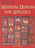 Creative Medieval Designs for Applique