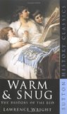 Warm and Snug: A History of the Bed