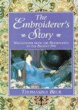 The Embroiderer's Story: Needlework from the Renaissance to the Present Day