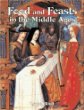 Food and Feasts in the Middle Ages