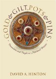 Gold and Gilt, Pots and Pins: Possessions and People in Medieval Britain