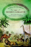 The Medici Giraffe and Other Tales of Exotic Animals and Power